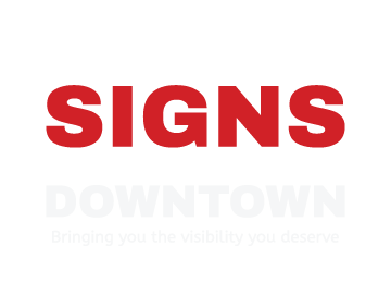 SpeedPro Signs Downtown. Bringing you the visibility you deserve